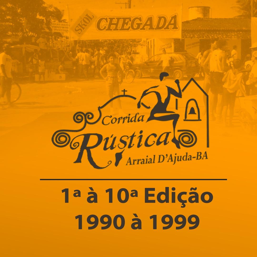  Corrida Rustica Arraial d'Ajuda da 1ª à 10ª  edição de 1990 à 1999 