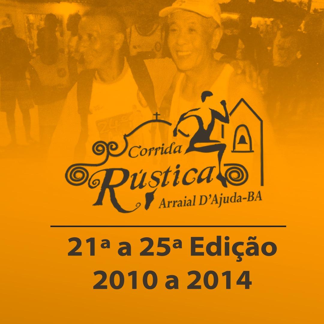 Corrida Rustica Arraial d'Ajuda da 21ª à 25ª edição de 2010  à 2014